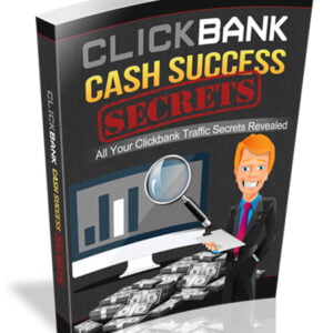 Clickbank Cash Success Secrets