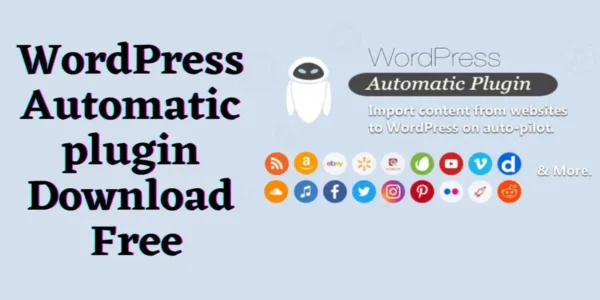 WordPress Automatic Plugin (WP Automatic Plugin)